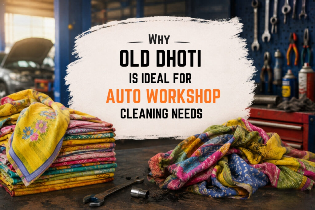 Old Dhoti Is Ideal for Auto Workshop Cleaning Needs